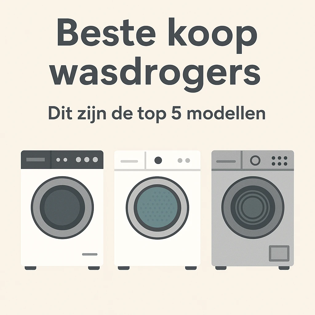 Beste koop wasdrogers 2025 – Top 5 best geteste modellen